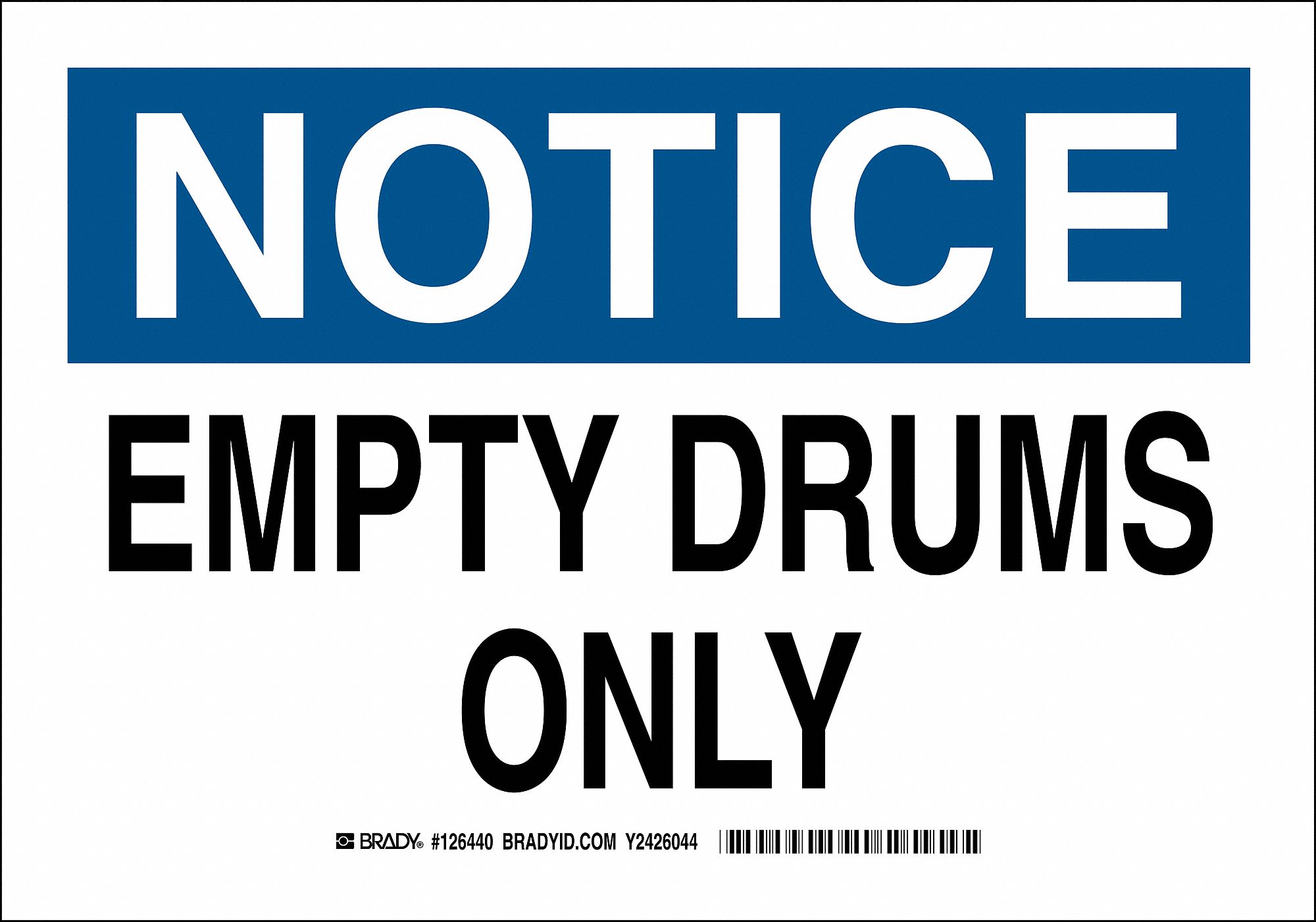 Notice Sign, 10 x 14In, Blk and Ble/White