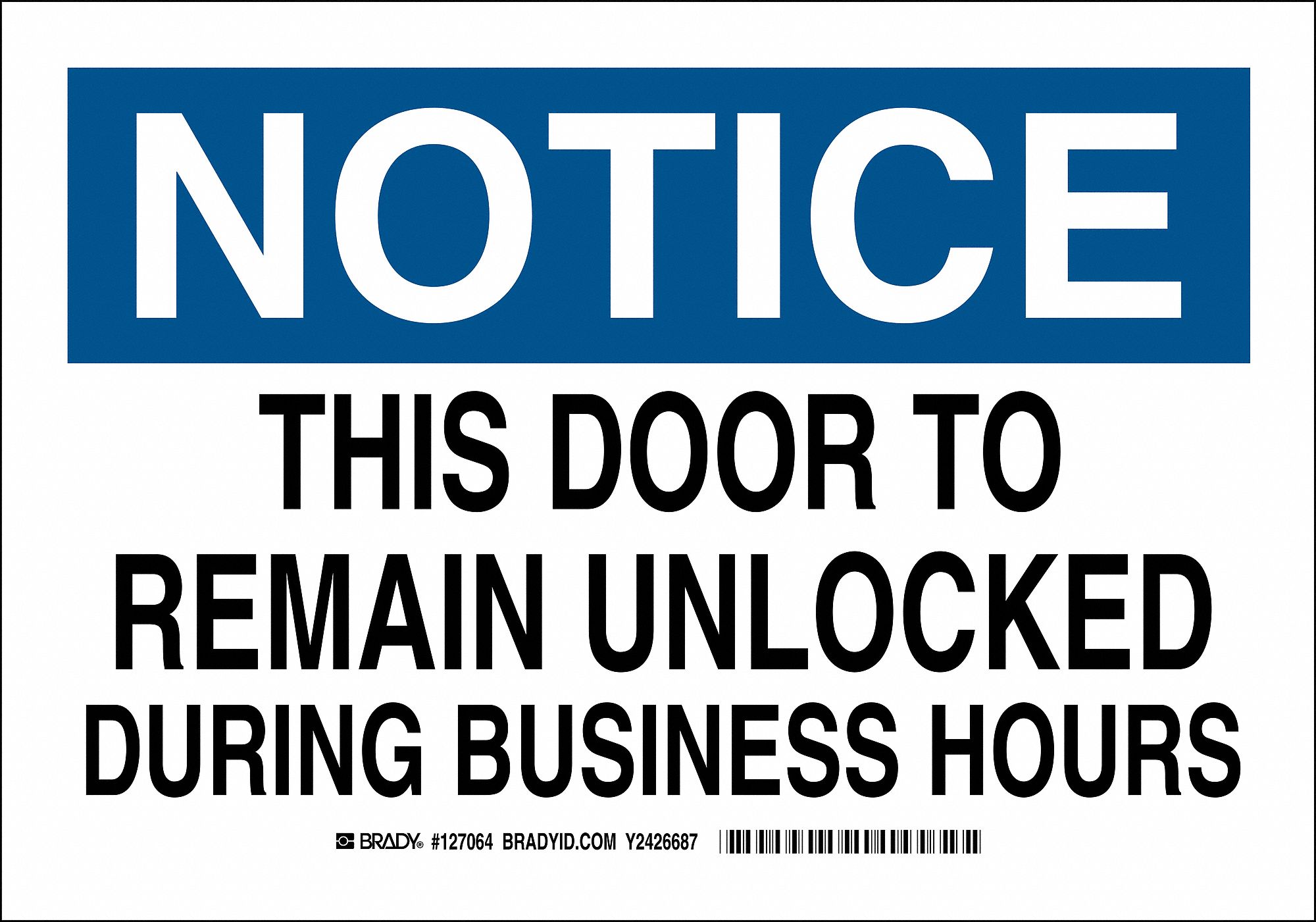 Notice Sign, 10 x 14In, Blk and Ble/White