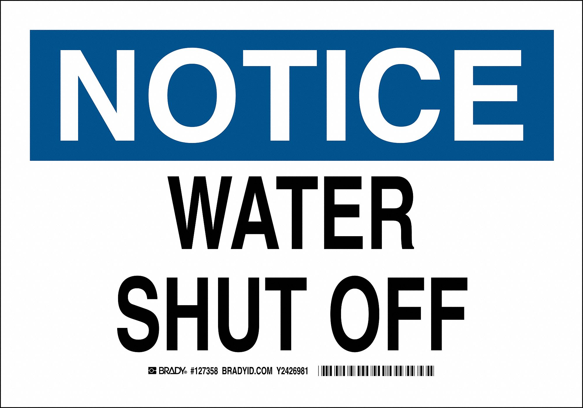 Notice Sign, 7 x 10In, Blk and Ble/White