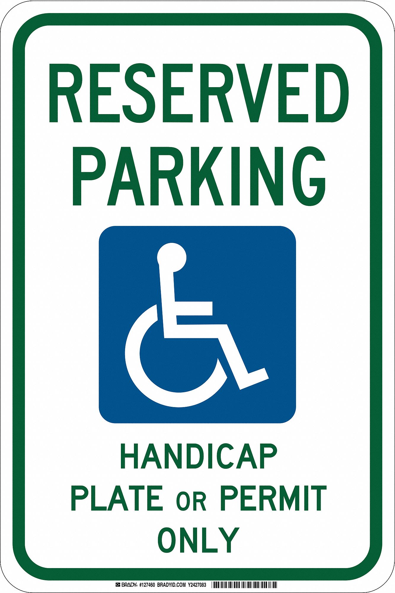 BRADY Handicap Parking Sign, Reserved Parking, Plastic, 18