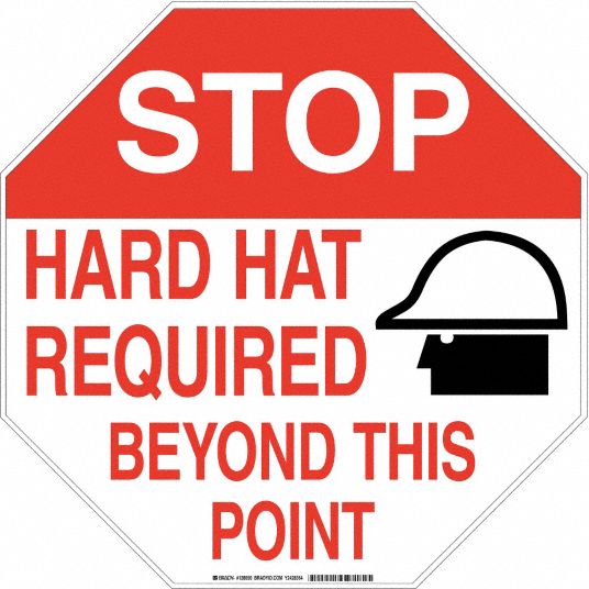 BRADY Personal Protection Sign, Hard Hat Required Beyond This Point ...