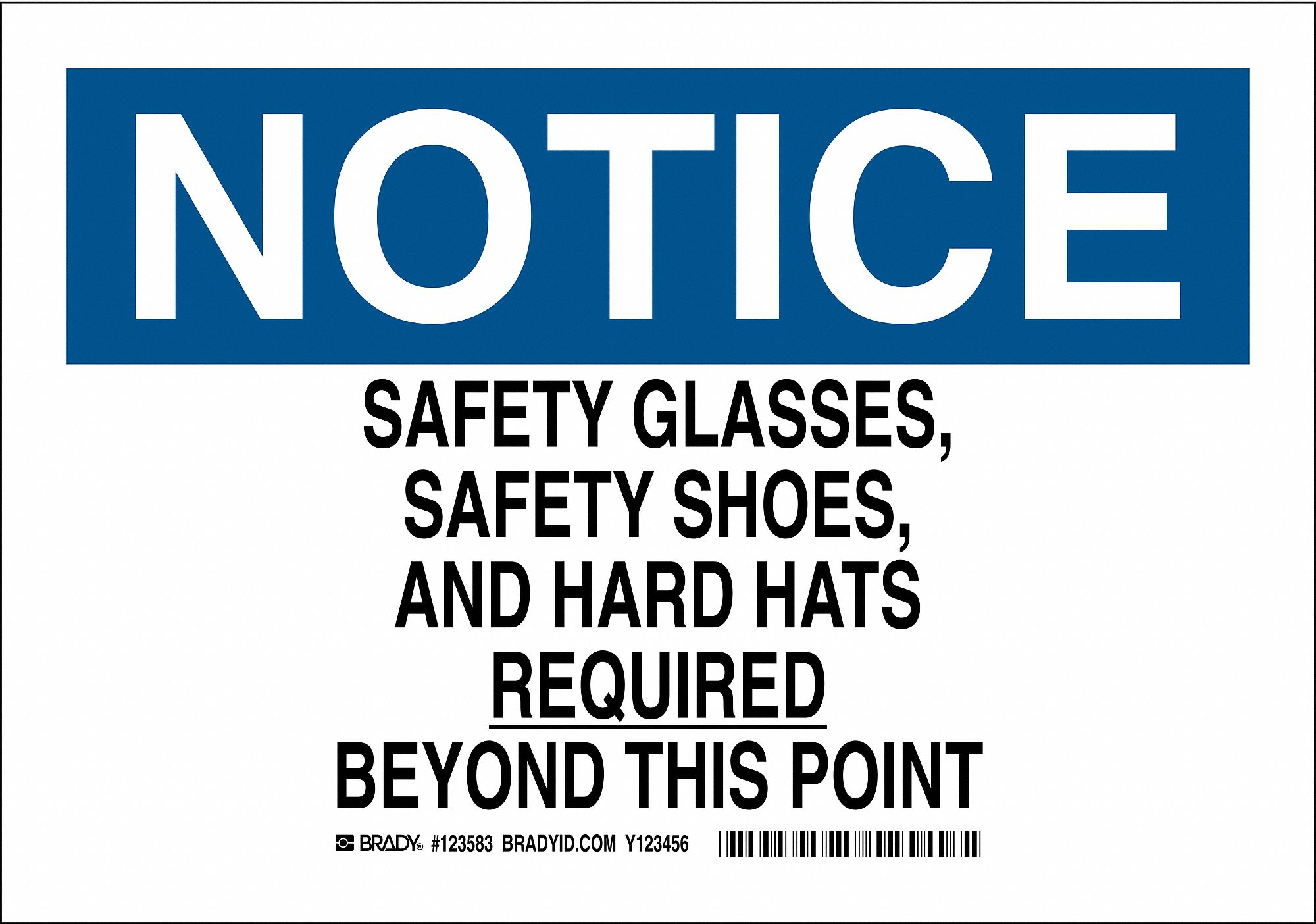 Notice Sign, Safety Glasses, Safety Shoes, And Hard Hats Required ...