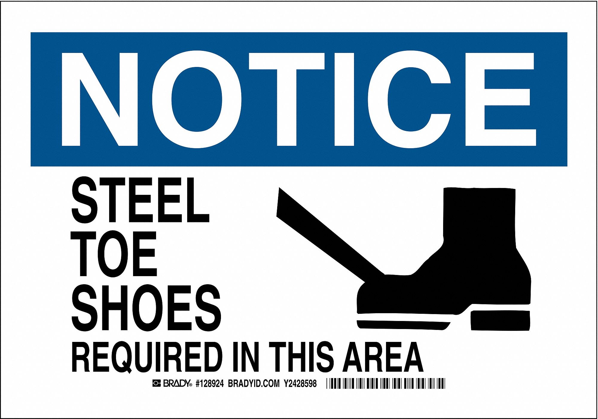 Notice Sign, Steel Toe Shoes Required In This Area, Header Notice