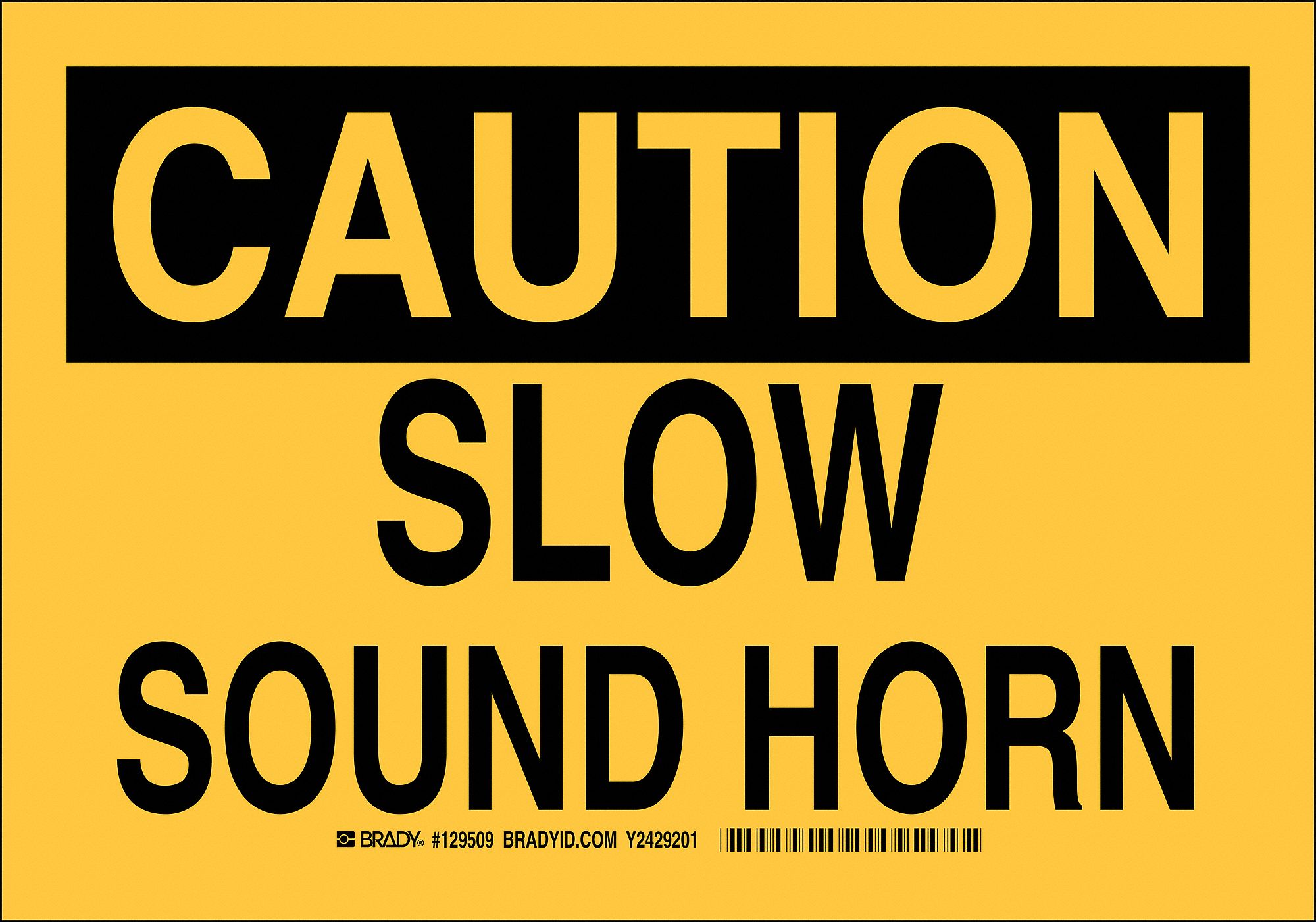 Sign, 10 inx14 in, Polystyrene