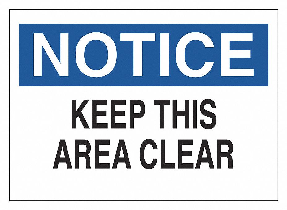 SAFETY SIGN, "KEEP THIS AREA CLEAN", ENGLISH, MOUNTING HOLE, BLK/BL/WHT, 10 X 7 IN, ECO PLASTIC