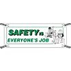 Safety Is Everyone's Job Banners image