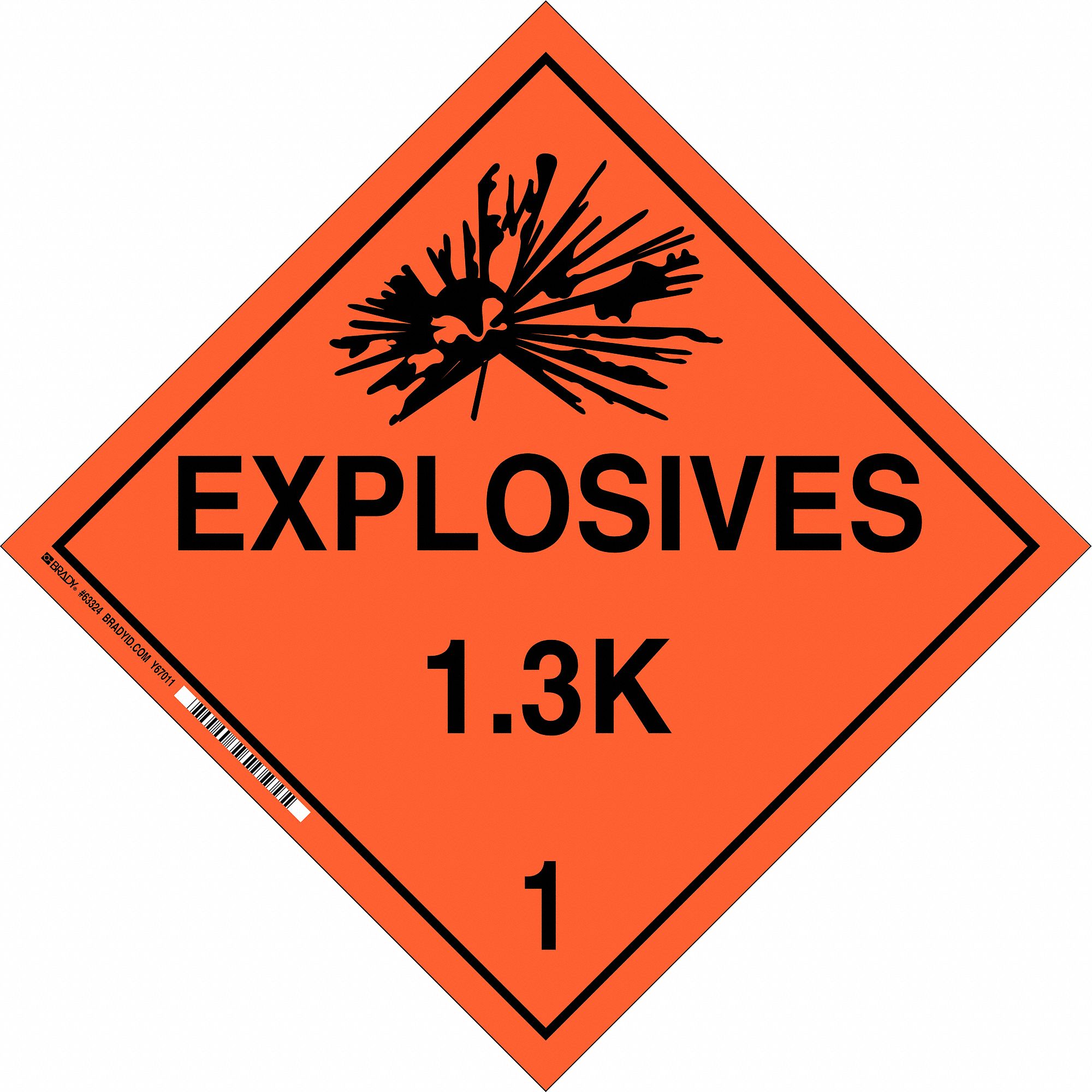 DOT Container Placard: Explosives 1.3 K 1, 10 3/4 in x 10 3/4 in, 10 3/4 in Label Ht, Placard