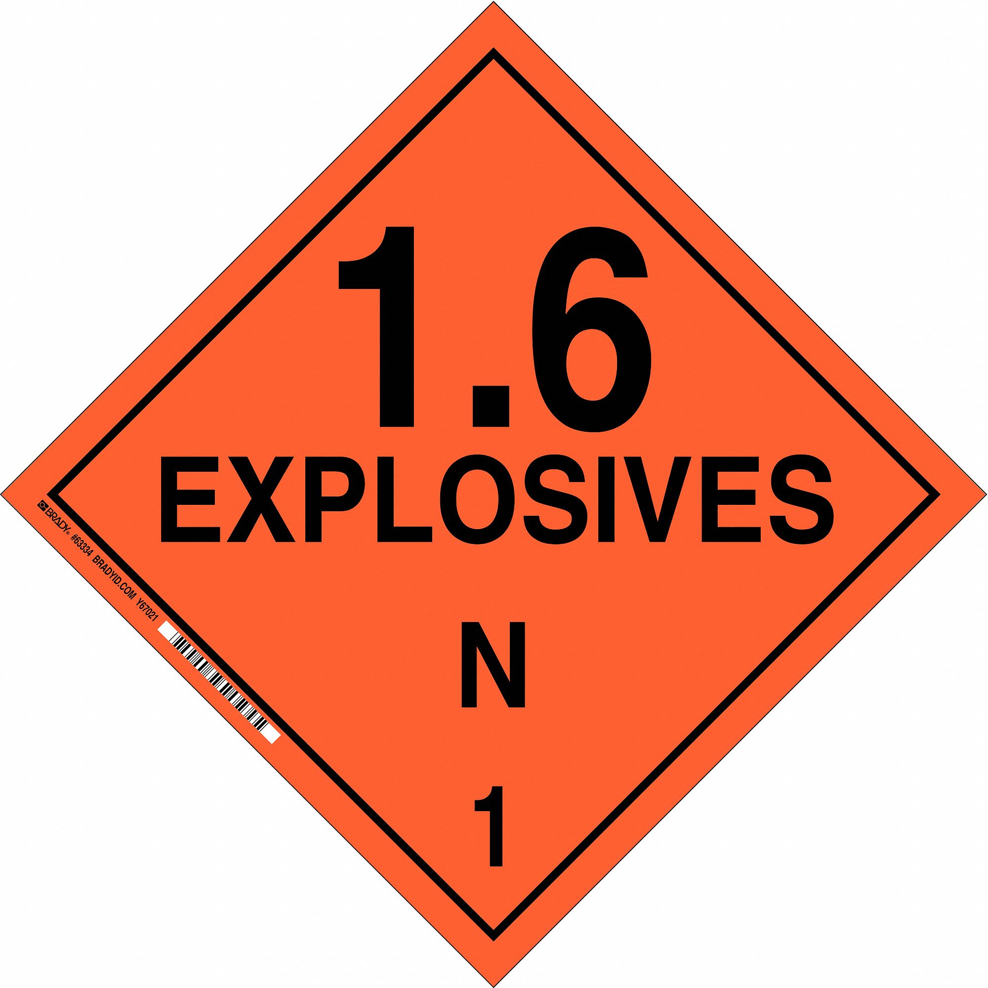 DOT Container Placard: 1.6 Explosives N 1, 10 3/4 in x 10 3/4 in, 10 3/4 in Label Ht, Placard