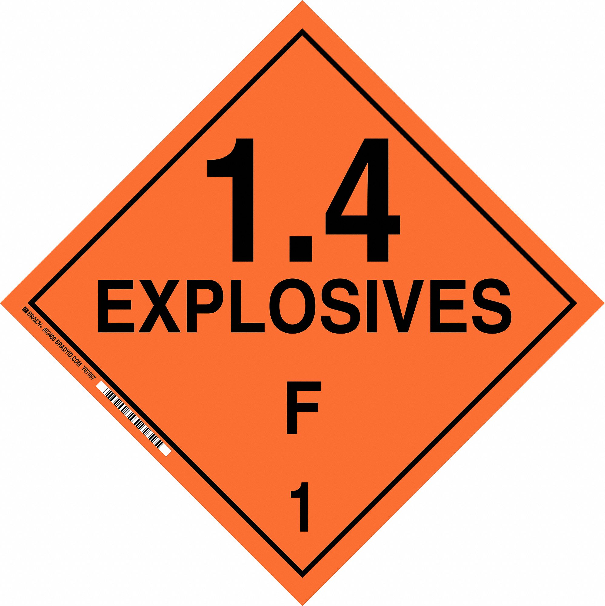 DOT Container Placard: 1.4 Explosives F 1, 10 3/4 in x 10 3/4 in, 10 3/4 in Label Ht, Placard