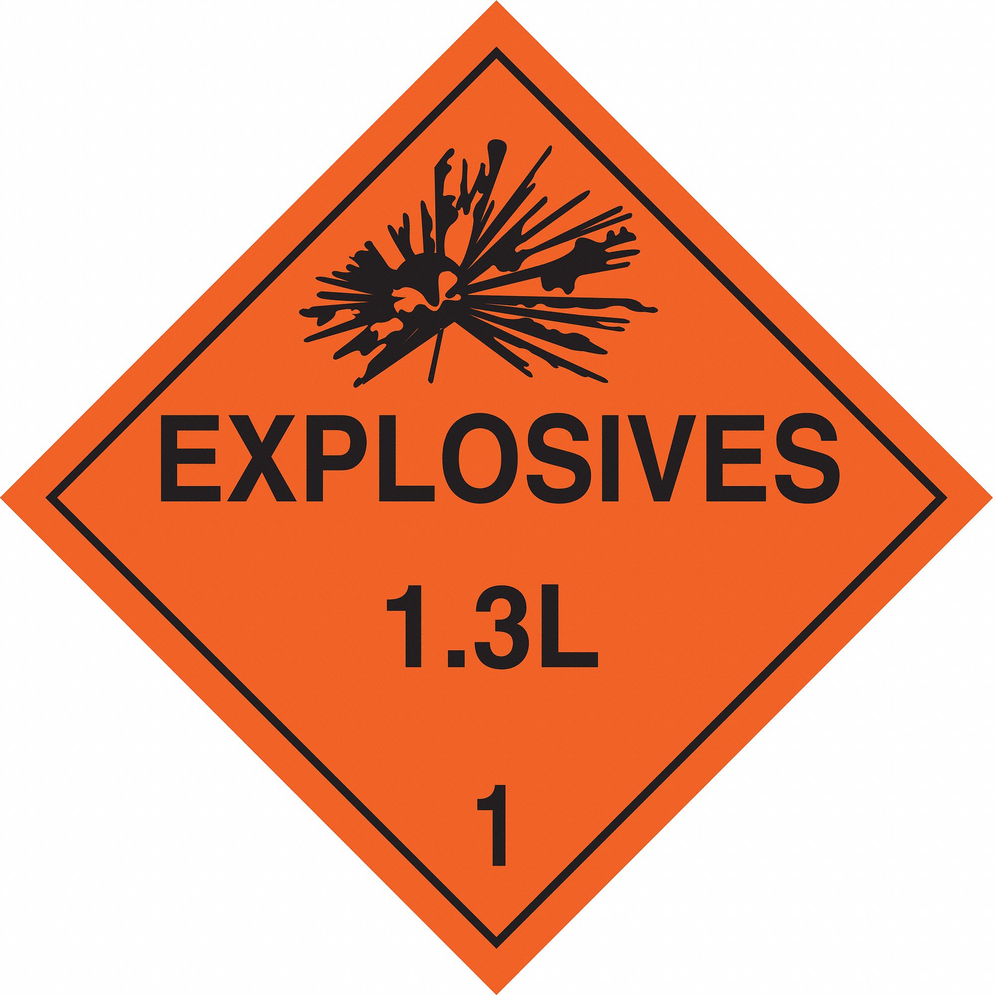 DOT Container Placard: Explosives 1.3 L 1, 10 3/4 in x 10 3/4 in, 10 3/4 in Label Ht, Placard