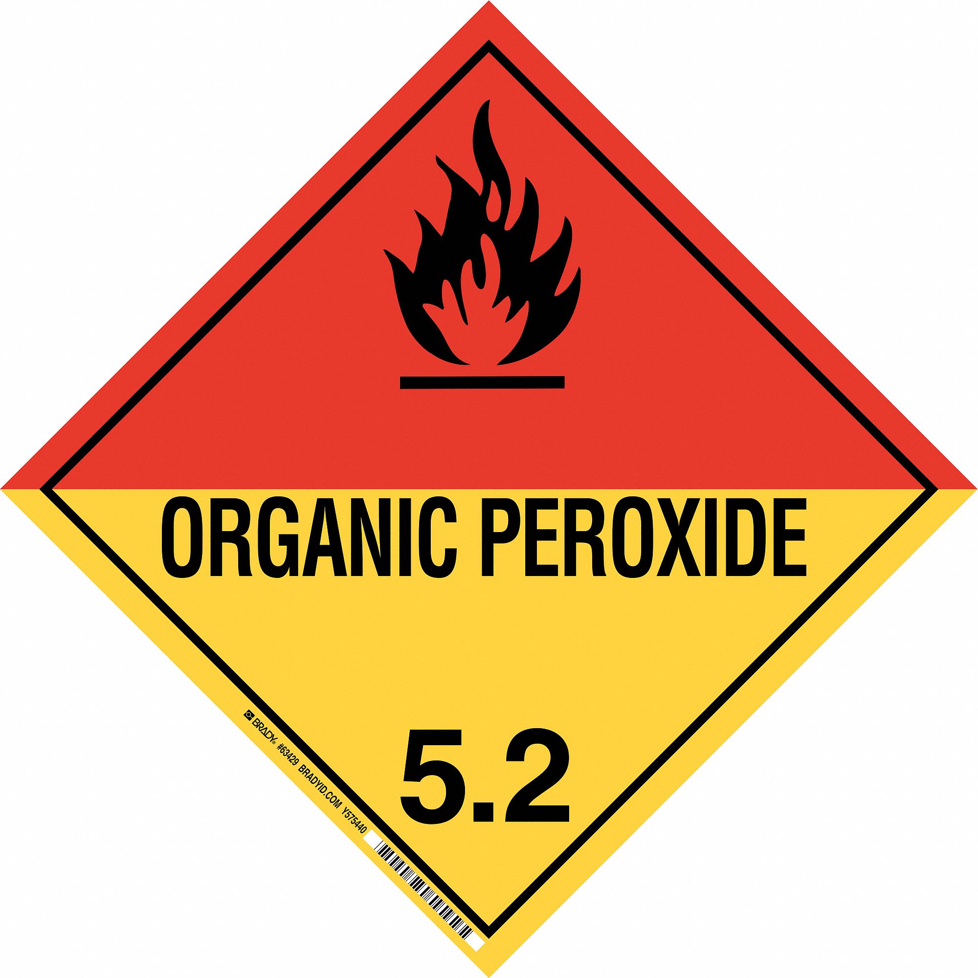 DOT Container Placard: ORGANIX PEROXIDE/5.2, 10 3/4 in x 10 3/4 in, 10 3/4 in Label Ht