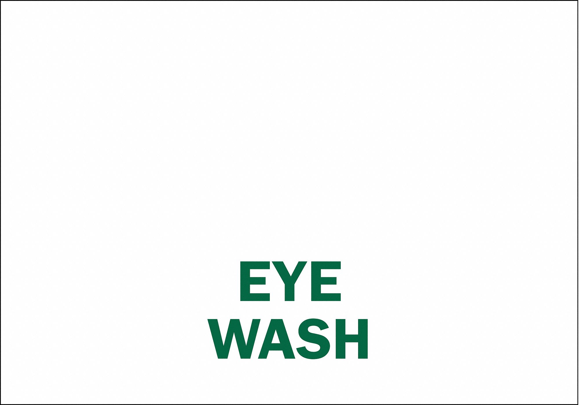 Eye Wash Sign, 3-1/2" x 5", Polyester