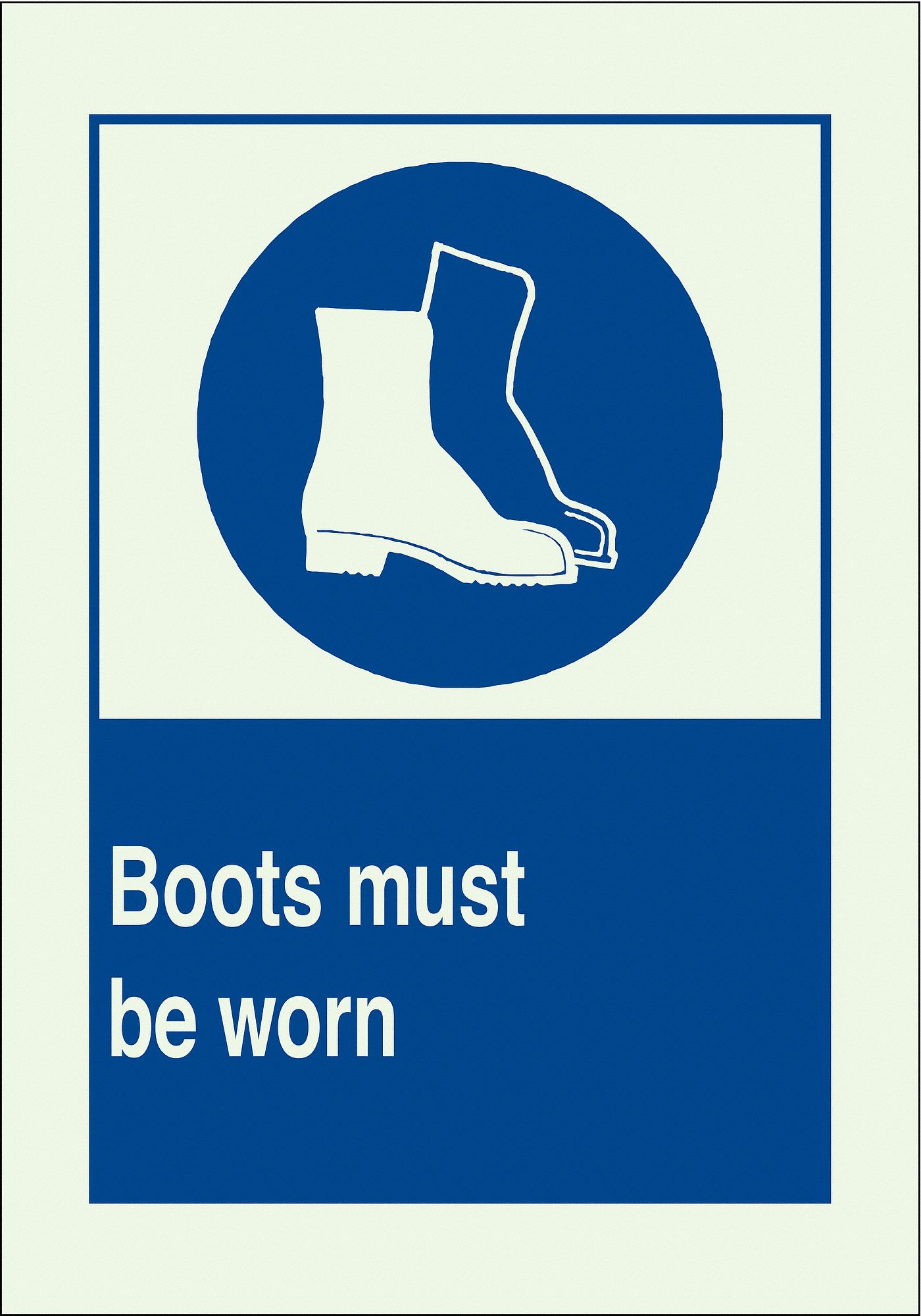 Safety Sign, Boots Must Be Worn, Header No Header, Rectangle, 10 in ...