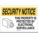 SECURITY NOTICE SIGN, ALUMINUM, SECURITY NOTICE, 14 IN WIDTH, 10 IN HEIGHT, ENGLISH