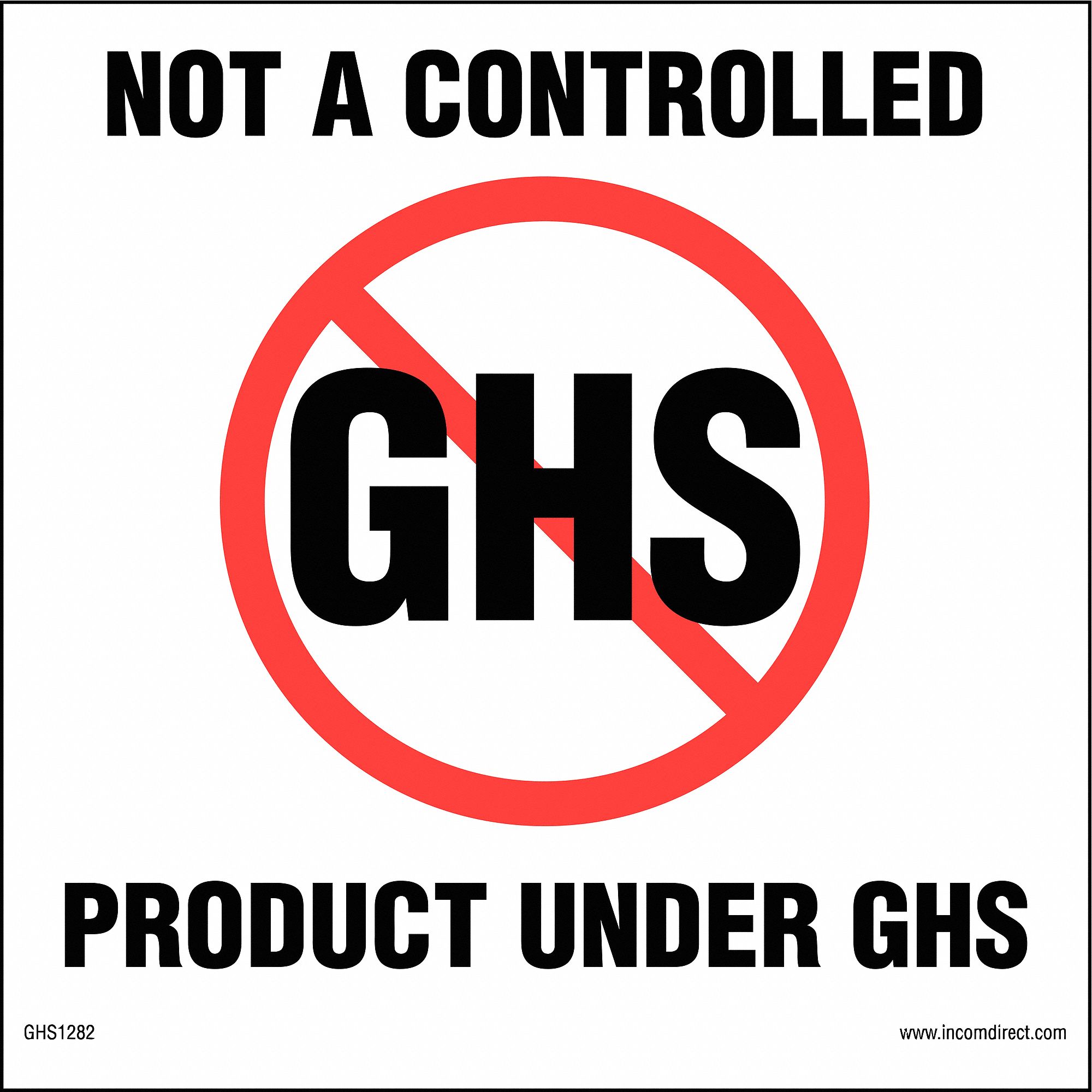 GHS SAFETY Self Adhesive Paper GHS Shipping Label, 4" Height, 4" Width   Non Hazardous and Hazardous Waste Labels   41G481|GHS1283