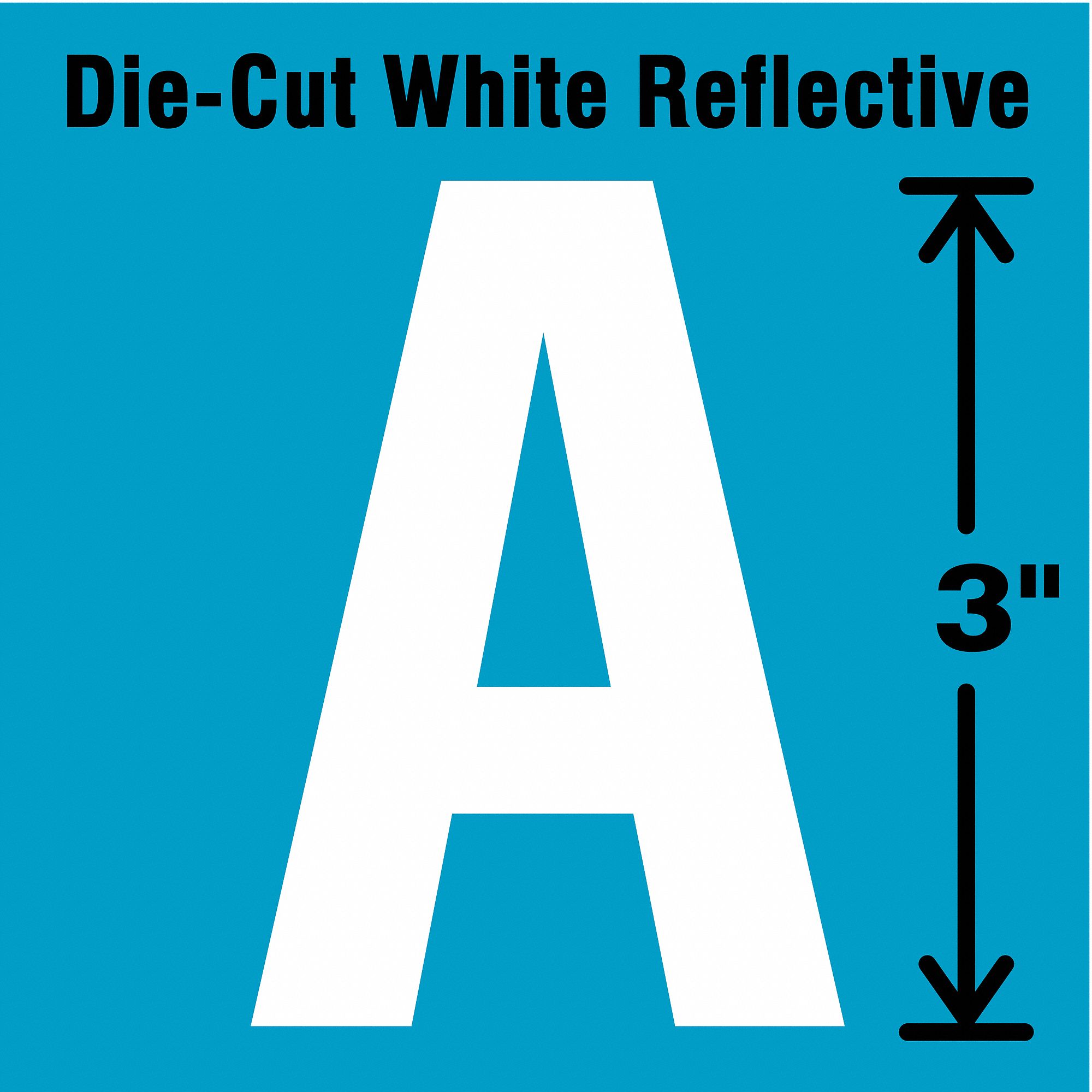Letter Label: 3 in Character Ht, Indoor/Outdoor, Engineer-Grade Retroreflective, Gothic, White, 5 PK