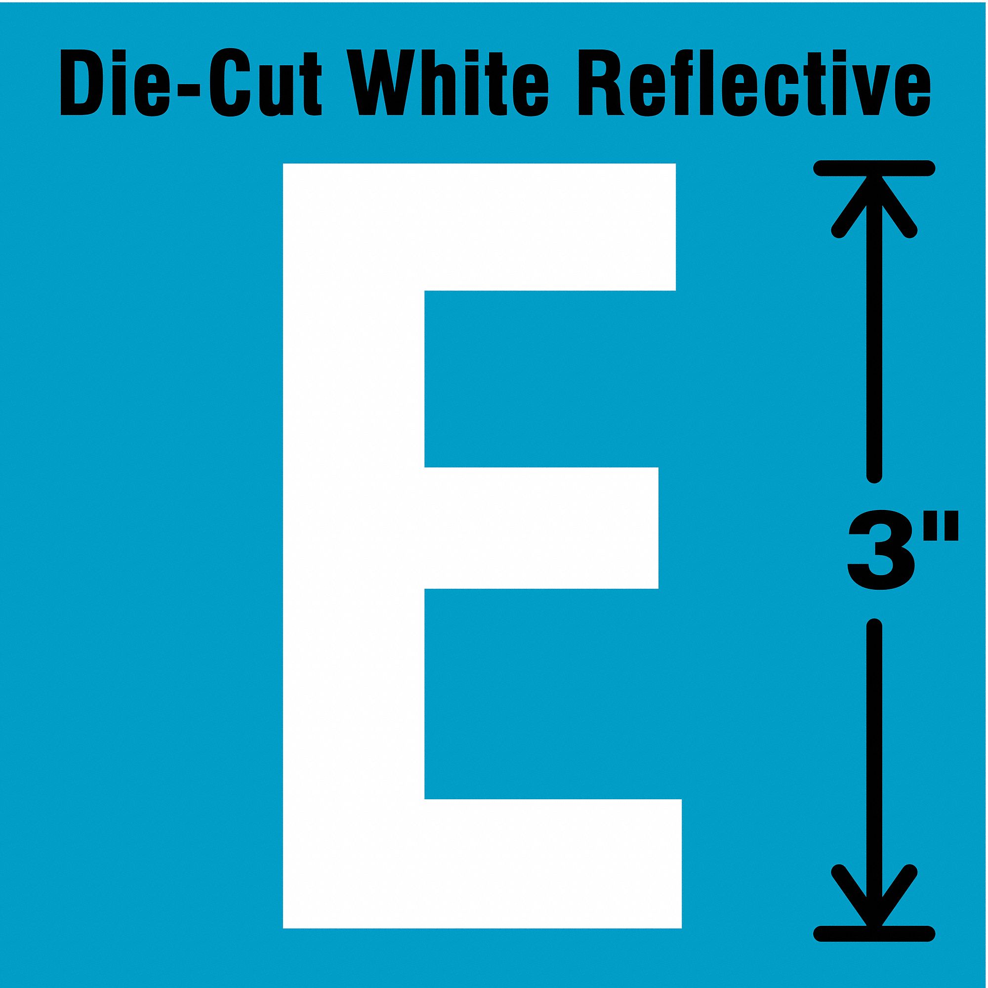 Letter Label: 3 in Character Ht, Indoor/Outdoor, Engineer-Grade Retroreflective, Gothic, White, 5 PK