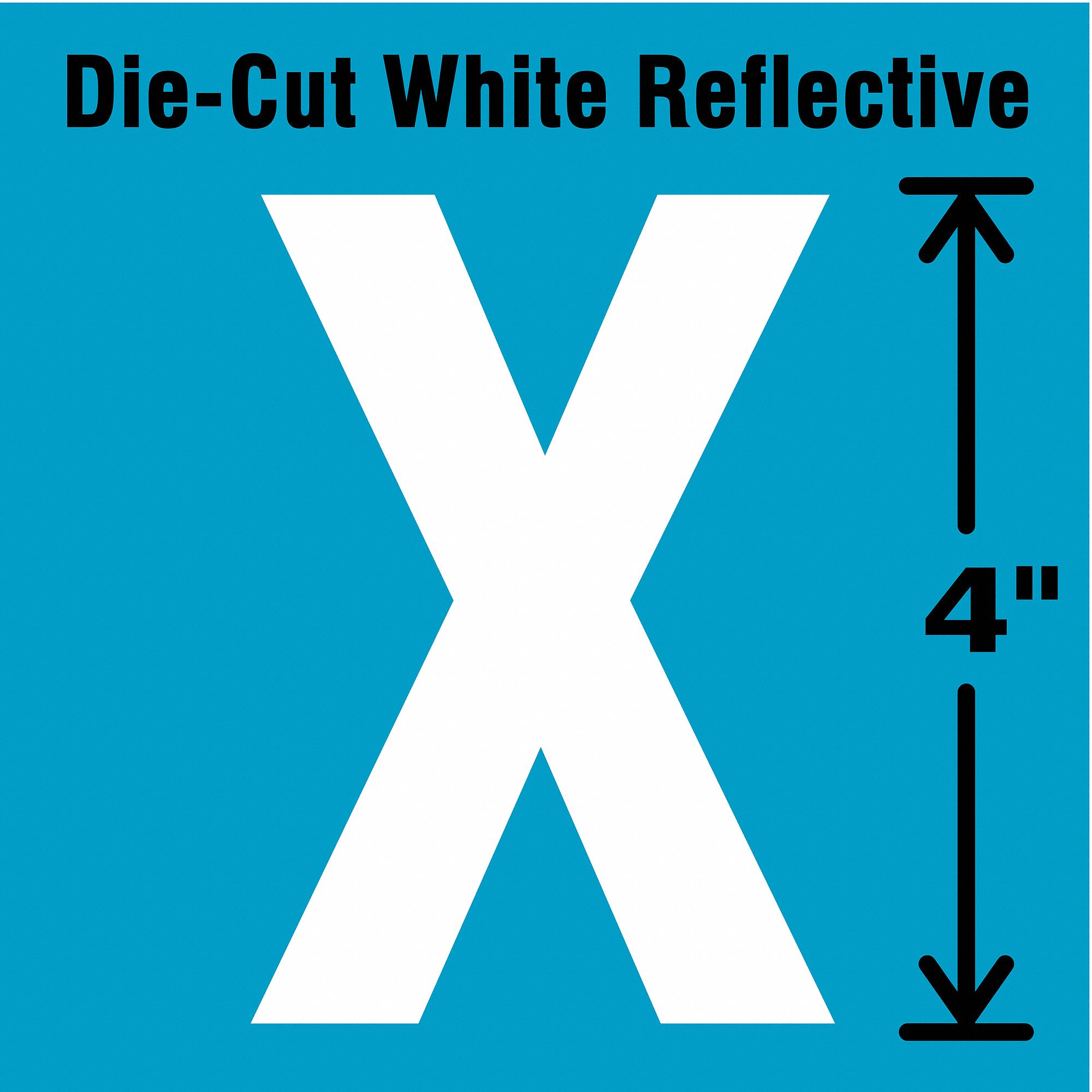 Letter Label: 4 in Character Ht, Indoor/Outdoor, Engineer-Grade Retroreflective, Gothic, White, 5 PK