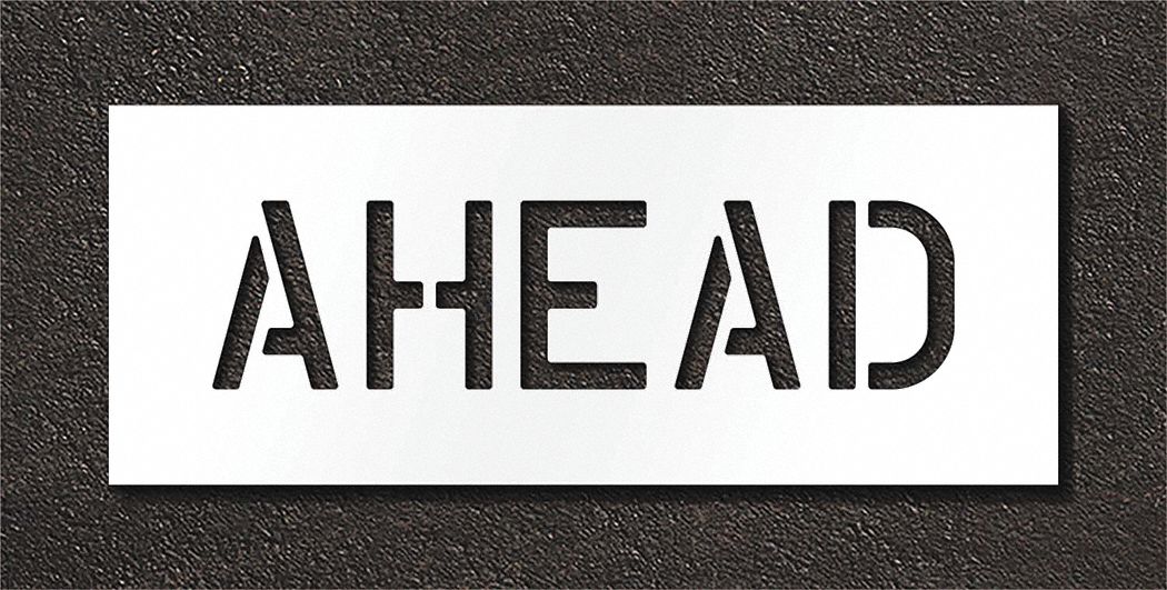 Individual Stencil: Ahead, 0.125 in Thick, 12 in Overall Ht, 30 in Overall Wd, Highway Gothic