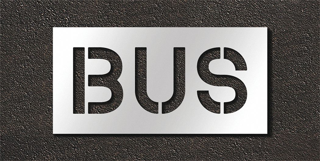 Individual Stencil: Bus, 0.125 in Thick, 16 in Overall Ht, 32 in Overall Wd, Highway Gothic, Message