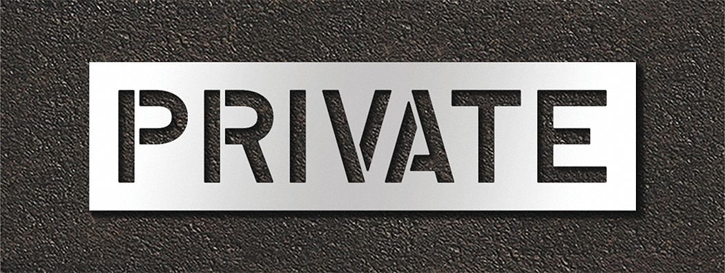 Individual Stencil: Private, 0.125 in Thick, 16 in Overall Ht, 59 in Overall Wd, Highway Gothic