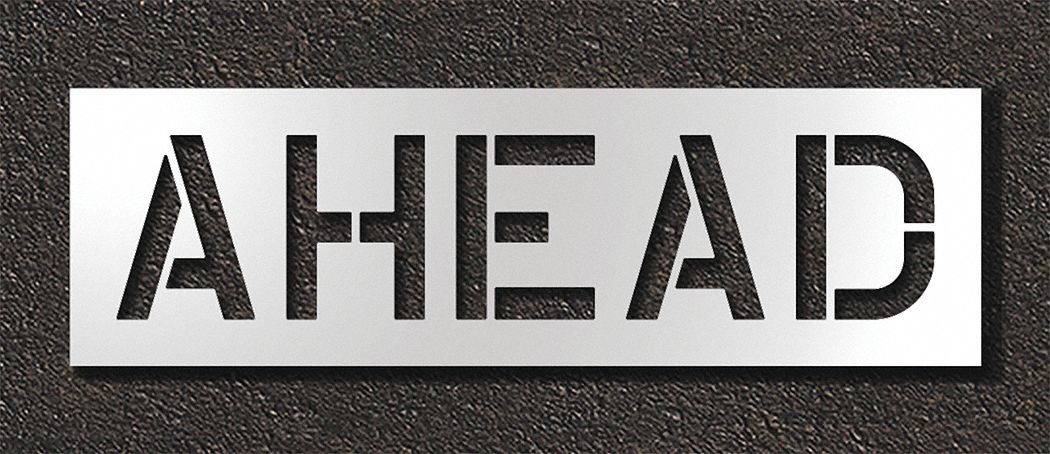Individual Stencil: Ahead, 0.125 in Thick, 18 in Overall Ht, 59 in Overall Wd, Highway Gothic
