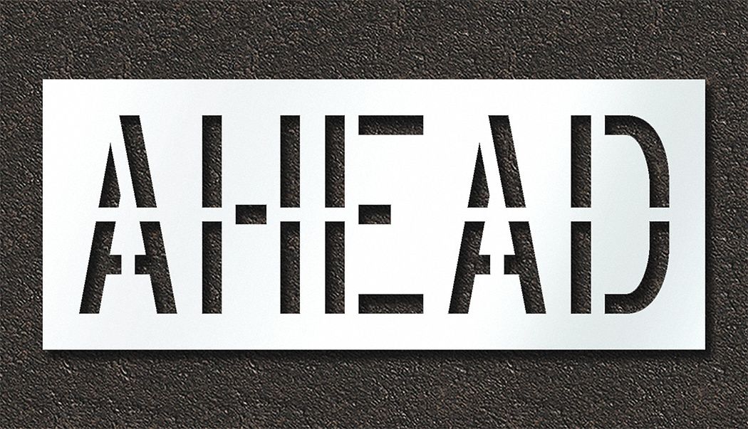 Individual Stencil: Ahead, 0.125 in Thick, 24 in Overall Ht, 59 in Overall Wd, Highway Gothic