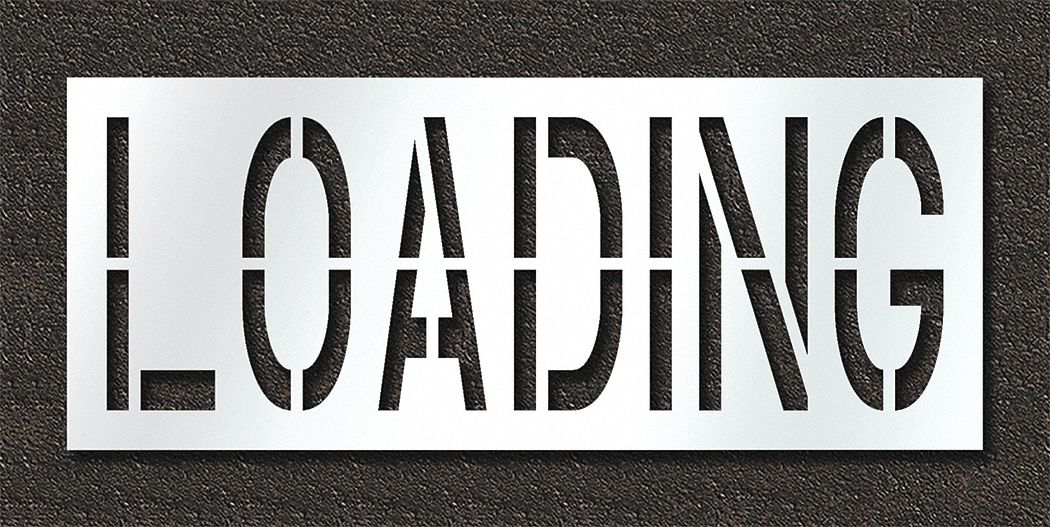 Individual Stencil: Loading, 0.125 in Thick, 30 in Overall Ht, 74 in Overall Wd, Highway Gothic