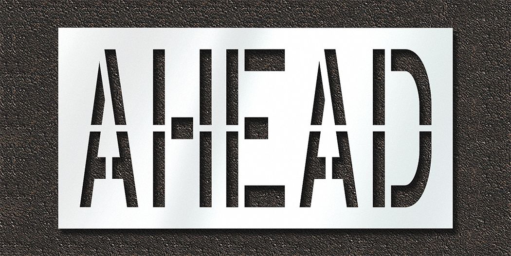 Individual Stencil: Ahead, 0.125 in Thick, 30 in Overall Ht, 59 in Overall Wd, Highway Gothic