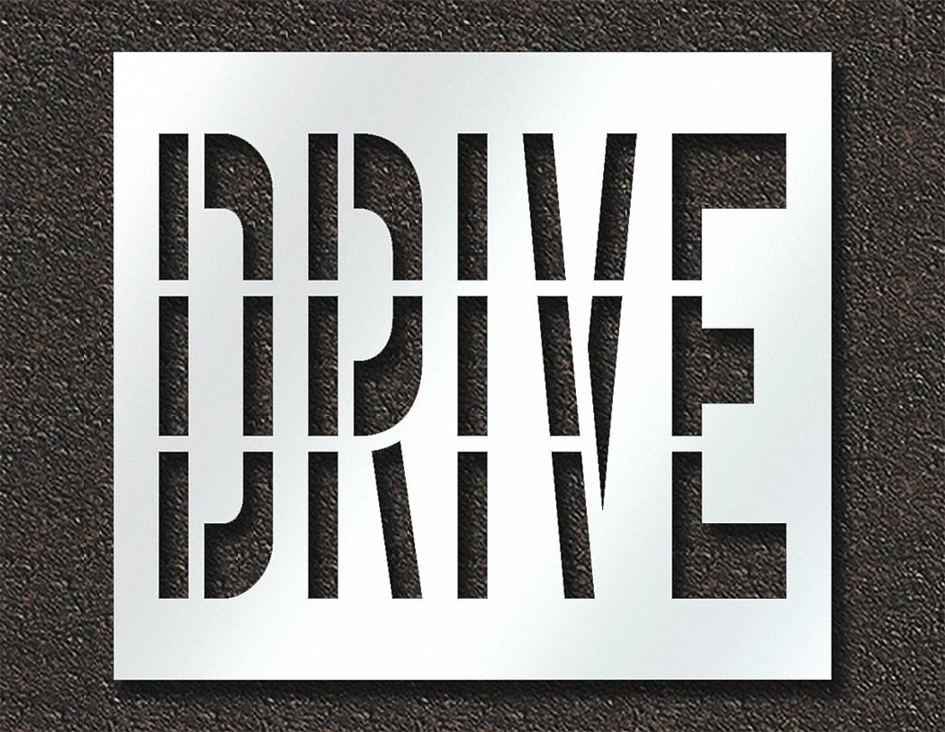 Individual Stencil: Drive, 0.125 in Thick, 48 in Overall Ht, 55 in Overall Wd, Highway Gothic
