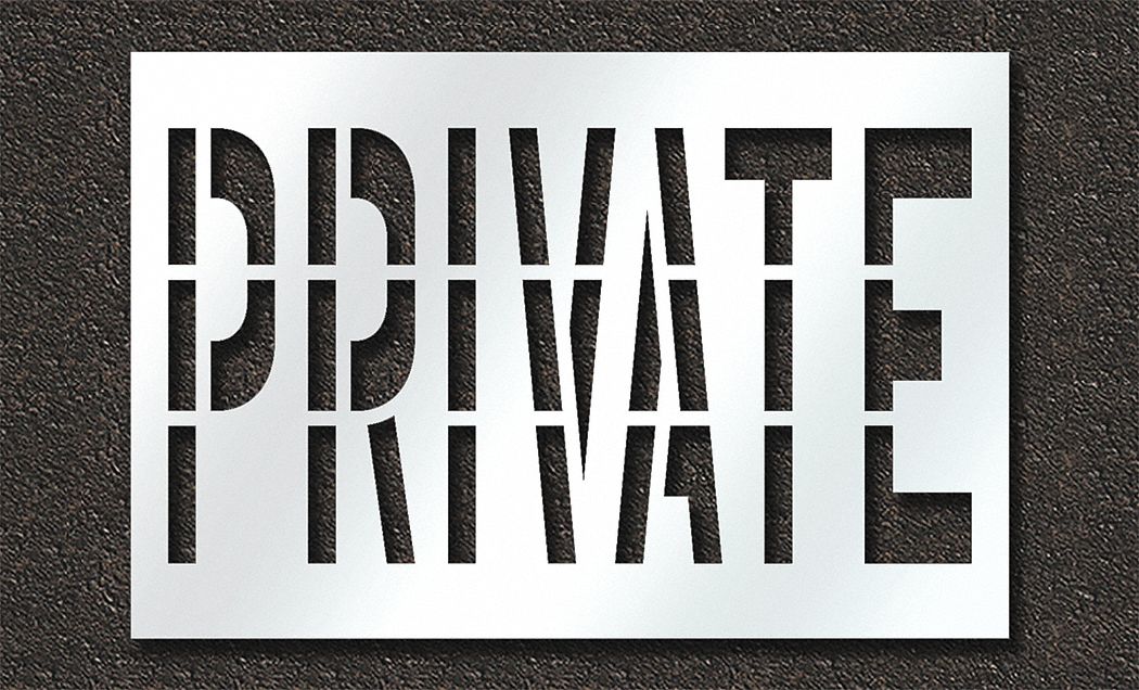 Individual Stencil: Private, 0.125 in Thick, 30 in Overall Ht, 70 in Overall Wd, Highway Gothic