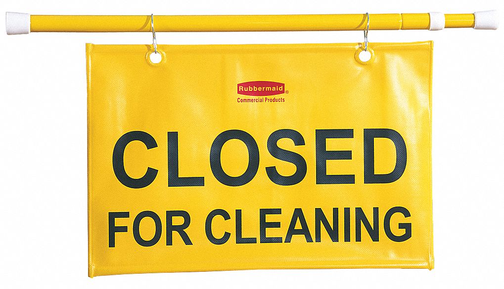 RUBBERMAID SIGN SAFETY HANGING CLOSED FOR CLEA Safety Facility