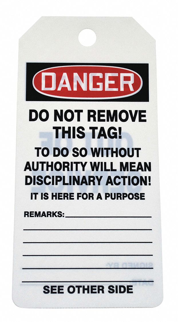 Tag: Danger, 3 in Wd, 6 1/4 in Ht, White, Rectangle, PVC, Indoor/Outdoor, English, 100 PK