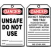 Danger/Unsafe Do Not Use / Danger/Do Not Remove This Tag! Tags