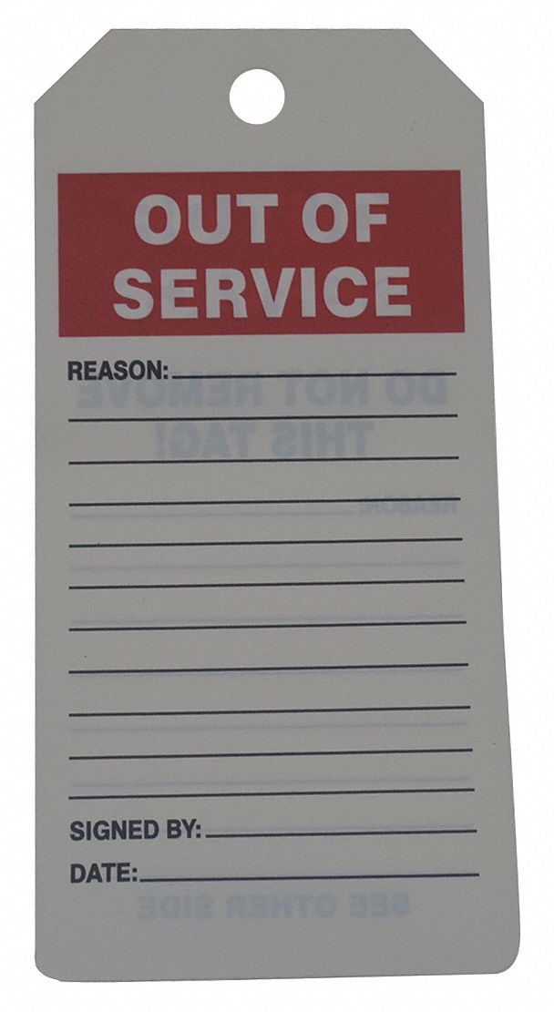 OUT OF SERVICE TAG,ROLL,6-1/4 X 3,PK100