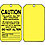 Caution Tag,5-7/8 x 3-3/8,PK25