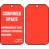 Confined Space- Environment May Contain Potential Hazards Tags
