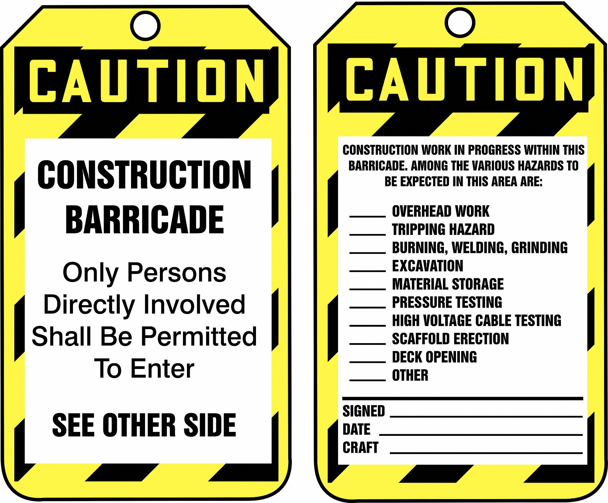 ACCUFORM Caution Tag, Sign Legend Construction Barricade, Sign Header