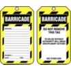 Barricade/Barricade Reason / Barricade/Barricade Do Not Remove This Tag To Do So Without Authority Will Mean Disciplinary Action! Tags