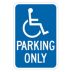 Handicapped Parking Only Signs (California)