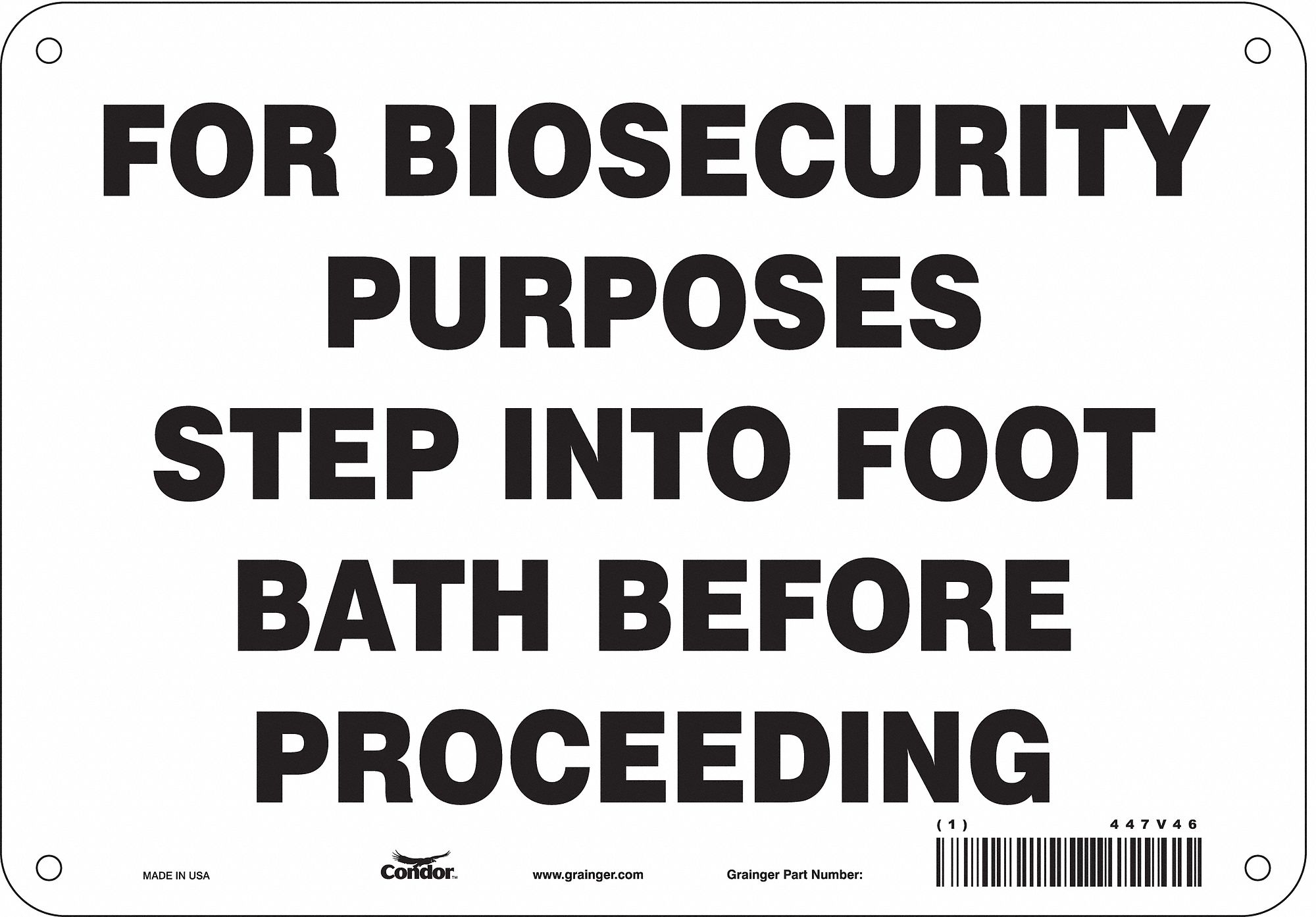 Safety Sign: Polyethylene, Mounting Holes Sign Mounting, 7 in x 10 in Nominal Sign Size