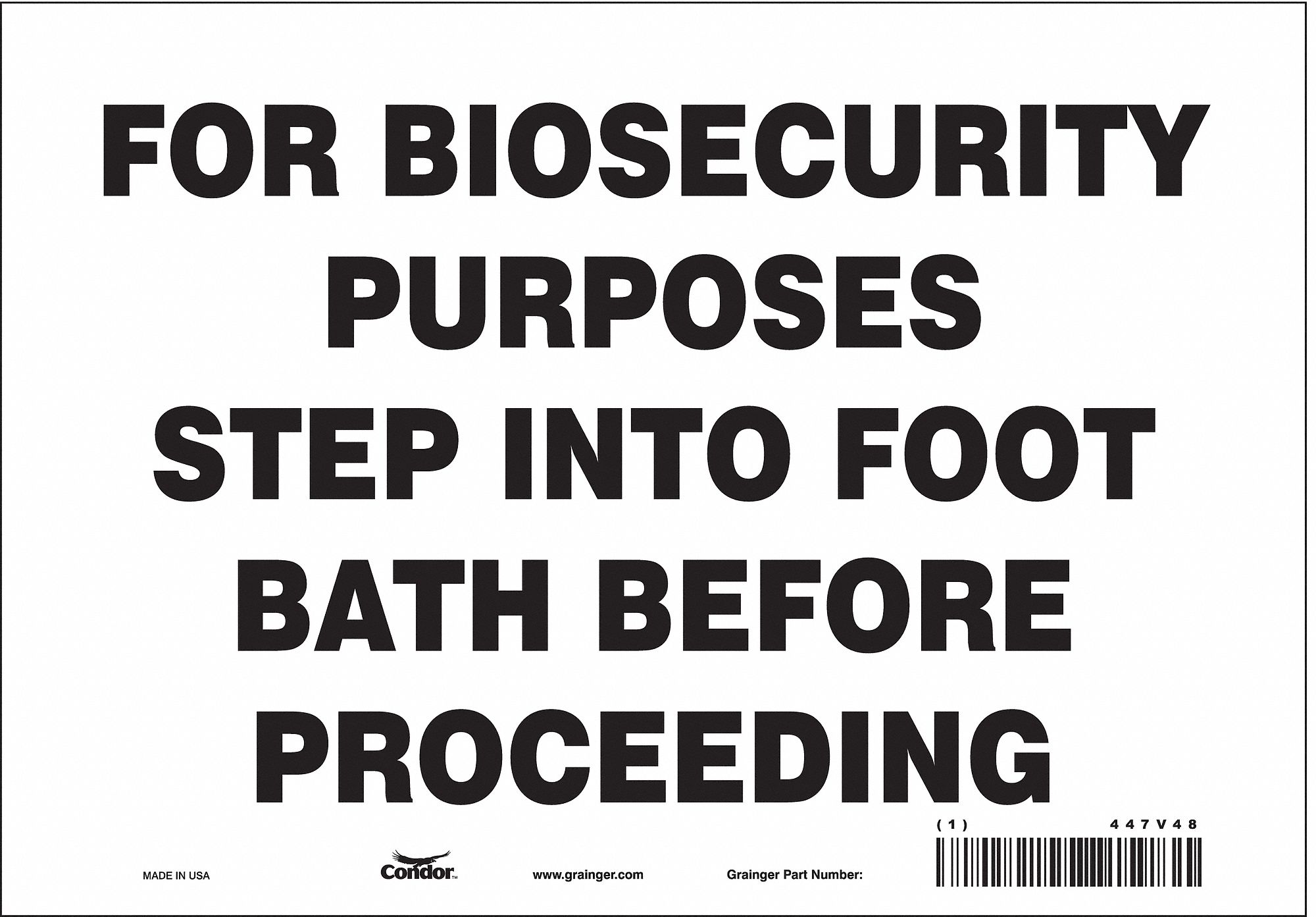 Safety Sign: Vinyl, Adhesive Sign Mounting, 7 in x 10 in Nominal Sign Size, Not Retroreflective