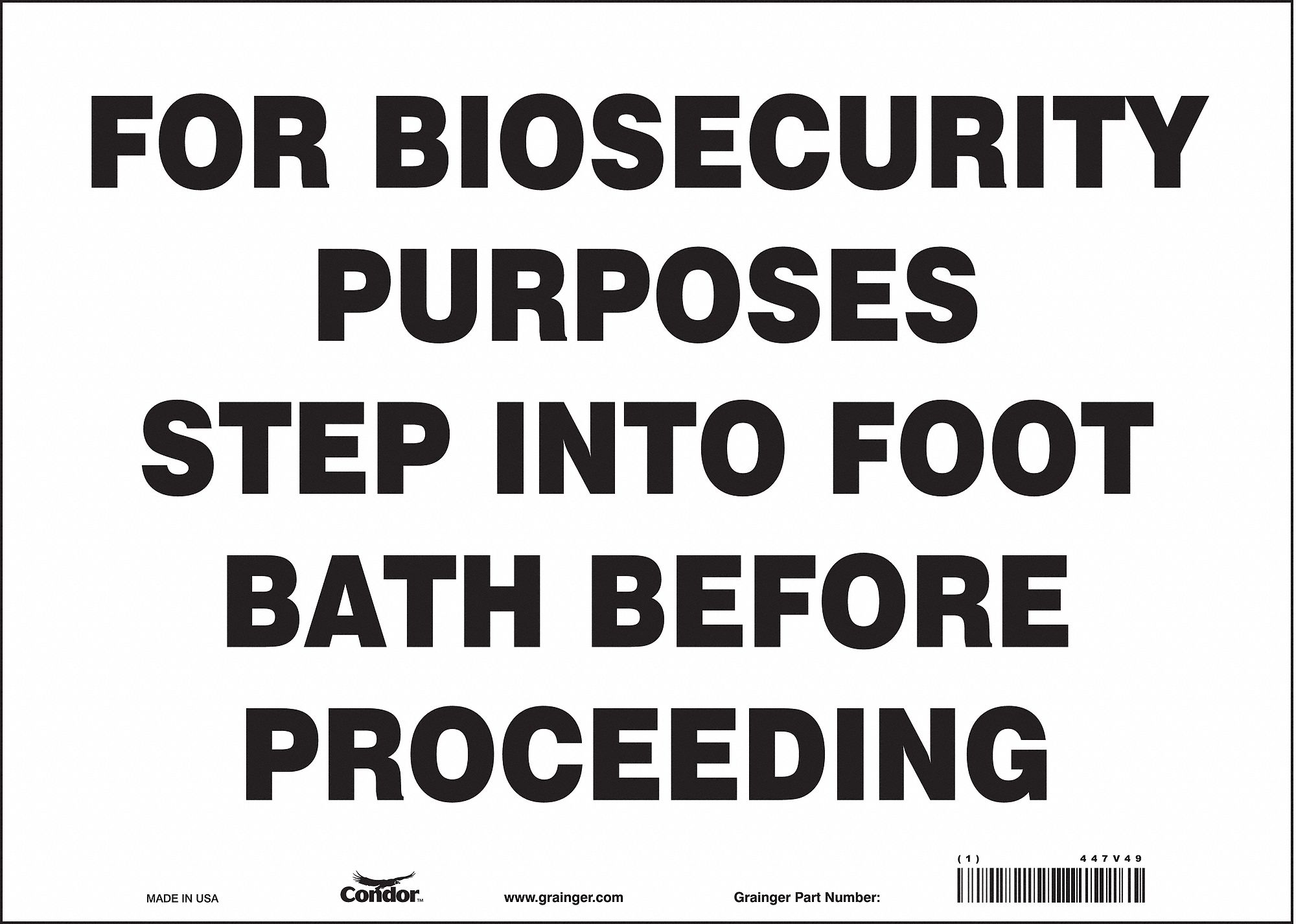 Safety Sign: Vinyl, Adhesive Sign Mounting, 10 in x 14 in Nominal Sign Size, Not Retroreflective