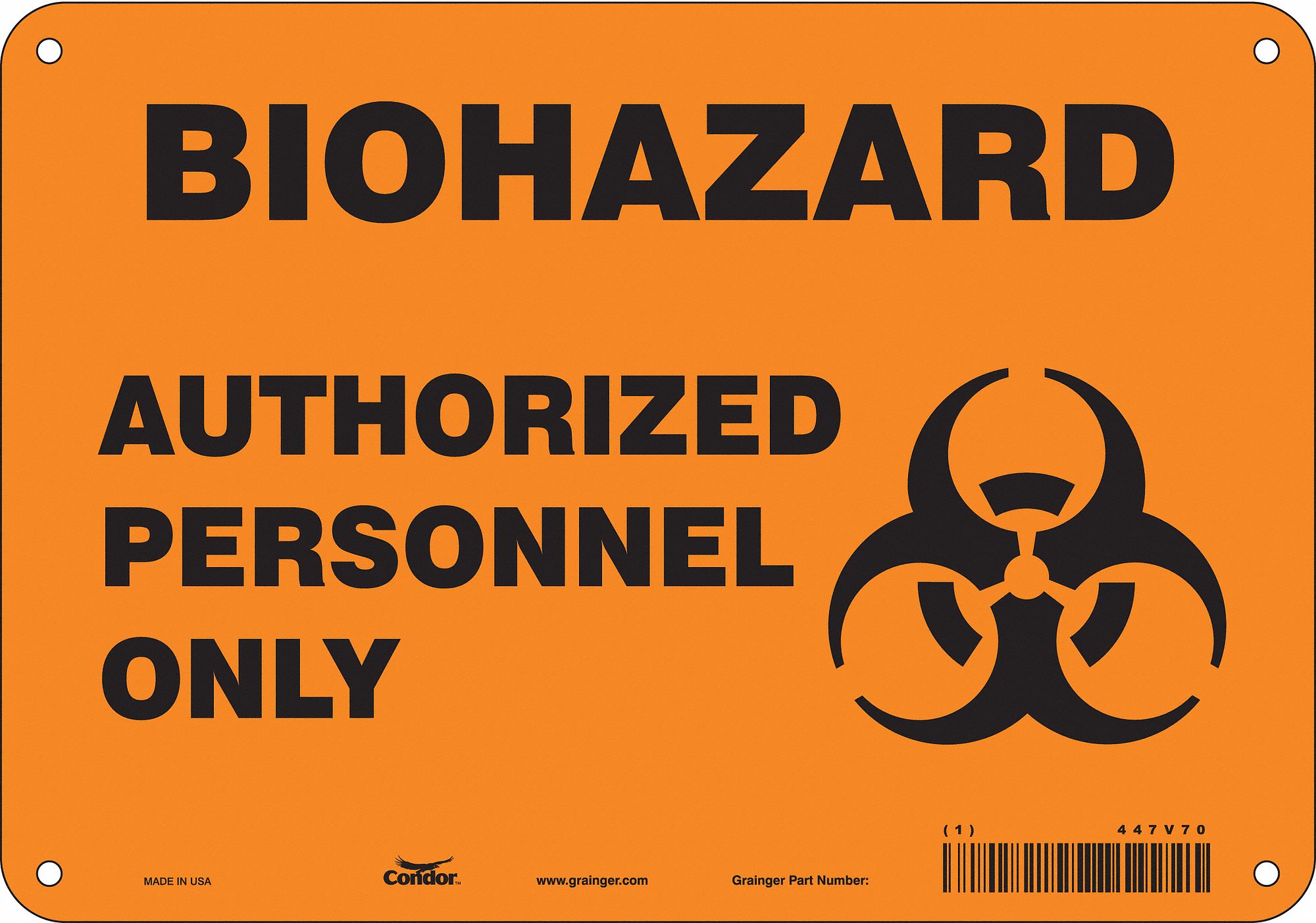 Safety Sign: Aluminum, Mounting Holes Sign Mounting, 7 in x 10 in Nominal Sign Size, 0.032 in Thick