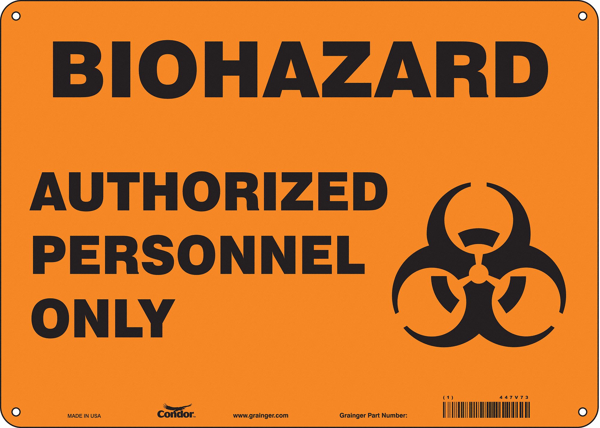 Safety Sign: Polyethylene, Mounting Holes Sign Mounting, 10 in x 14 in Nominal Sign Size