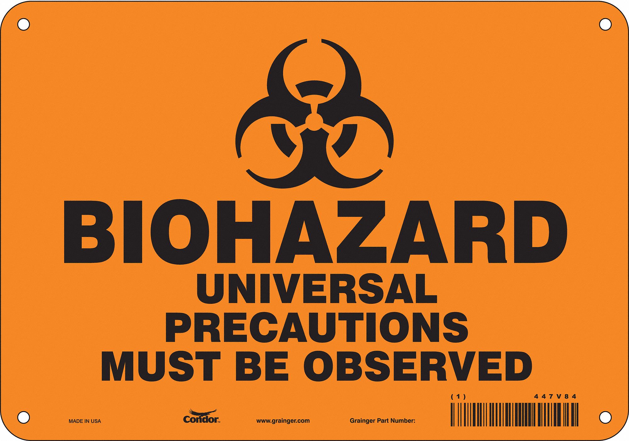 Safety Sign: Polyethylene, Mounting Holes Sign Mounting, 7 in x 10 in Nominal Sign Size