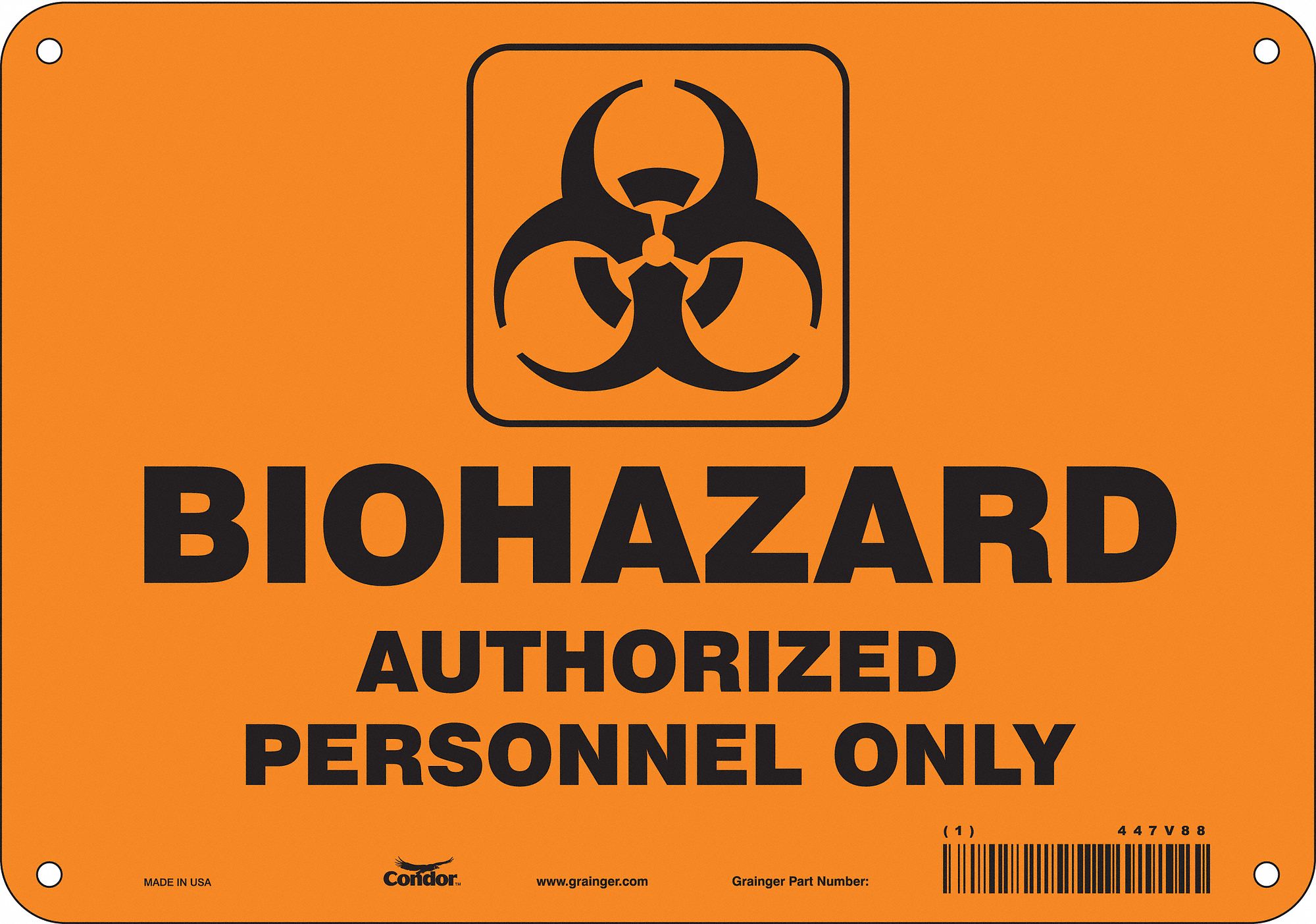 Safety Sign: Aluminum, Mounting Holes Sign Mounting, 7 in x 10 in Nominal Sign Size, 0.032 in Thick
