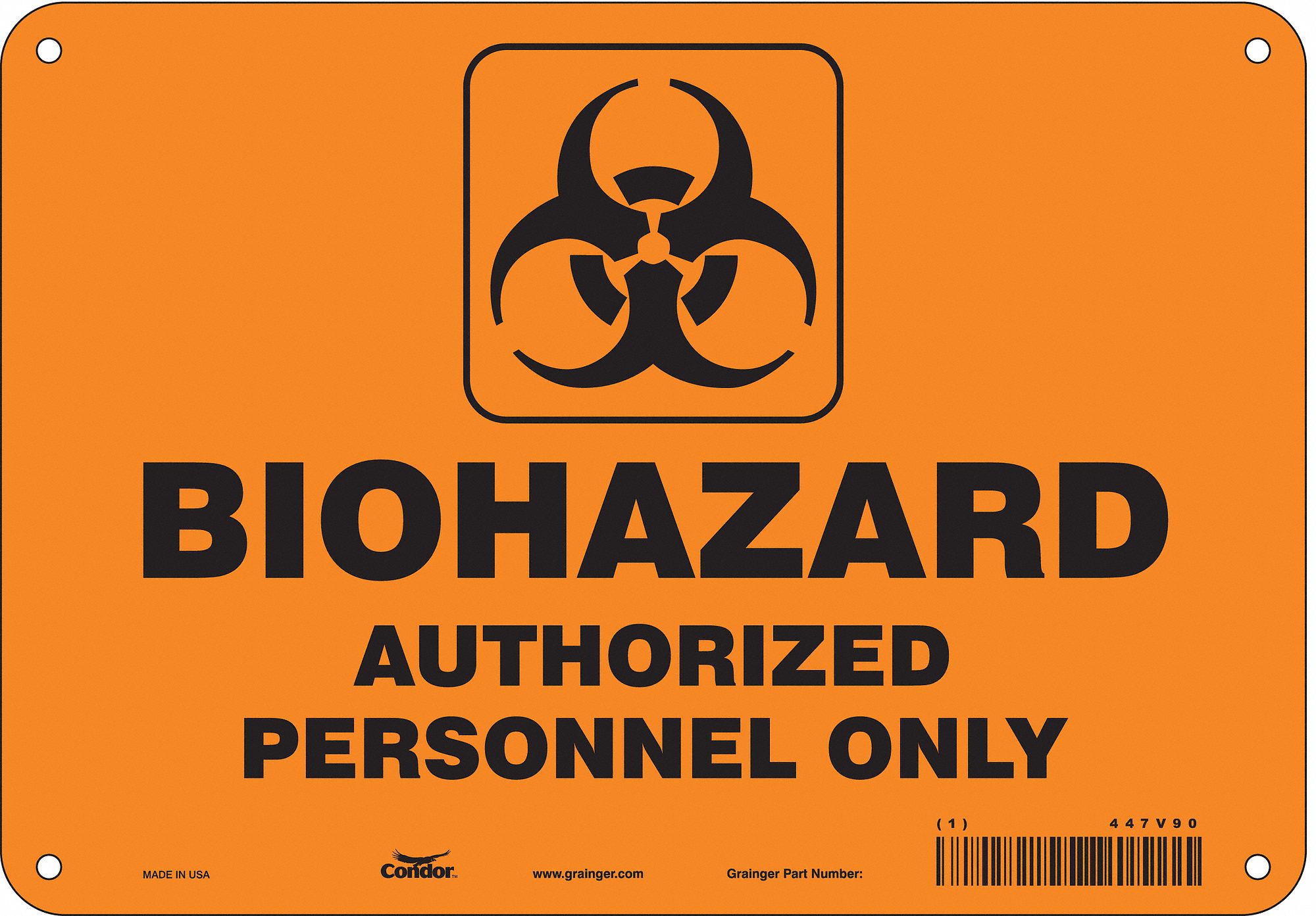 Safety Sign: Polyethylene, Mounting Holes Sign Mounting, 7 in x 10 in Nominal Sign Size