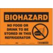 Biohazard No Food Or Drink To Be Stored In This Refrigerator Signs