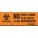 BIOHAZARD SIGN,10"W,3-1/2"H,0.004" THICK